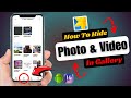 How To Hide Photo And Video In Your Phone Gallery Hide Photos In Gallery