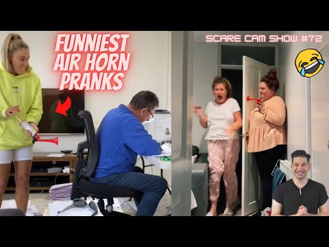 Funny Air Horn Pranks 2.0 || Scare Cam Show #72