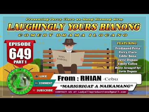 LAUGHINGLY YOURS BIANONG #225 COMPILATION | ILOCANO DRAMA | LADY ELLE PRODUCTIONS