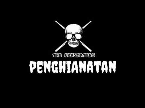 The frustaters - Penghianatan