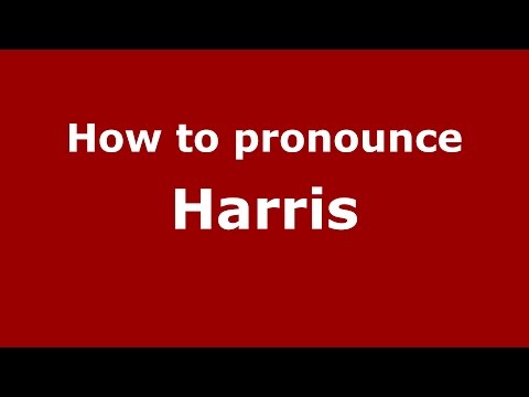 How to pronounce Harris