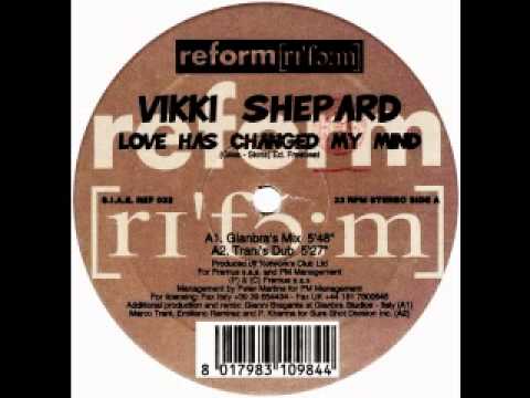 Vikki Shepard - Love Has Changed My Mind (Trani's Dub)