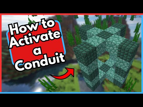 How to Activate a Conduit in Minecraft