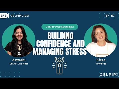 CELPIP Live! Build Confidence and Manage Stress - S7E7