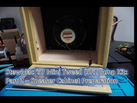 StewMac '57 Mini Tweed (5F1) DIY Tube Amp Build - Part 2