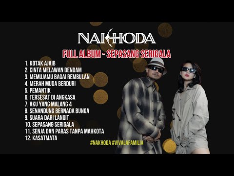 NAKHODA - FULL ALBUM Sepasang Serigala (Official)