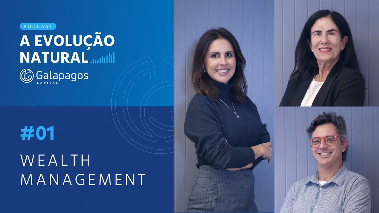 A evolução natural | #1 Wealth Management