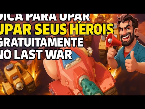 UPA SEUS HERÓIS SEM GASTAR NADA! 💥 Dica Secreta no Last War!
