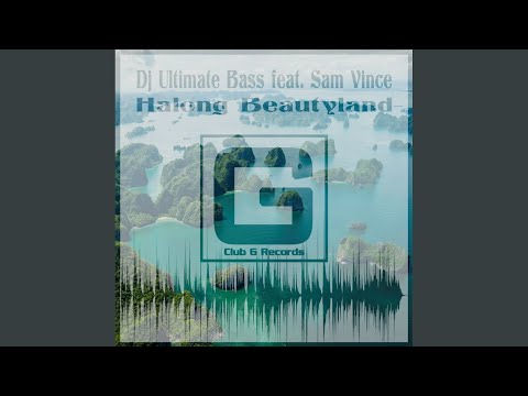 Halong Beautyland (Original Mix)