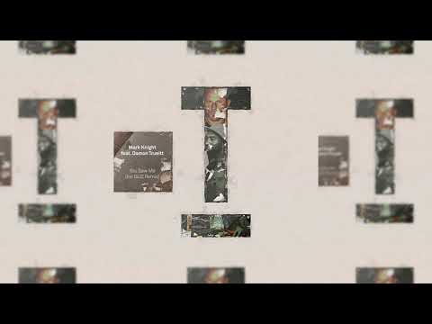 Mark Knight feat. Damon Trueitt - You Saw Me (GUZ Extended Remix)