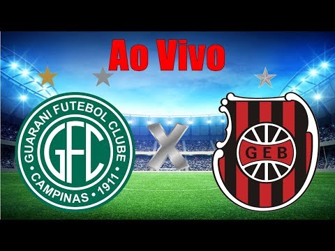 GUARANI X BRASIL DE PELOTAS AO VIVO HD | BRASILEIRÃO SÉRIE B | 6ª RODADA | 28/05/2019