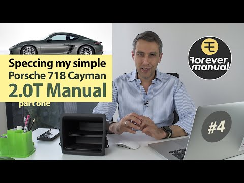 The Base Porsche 718 Ep 4 — Speccing my Manual Cayman 2.0 Part 1/2