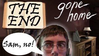 WHY, SAM, WHY?!! Gone Home Gameplay / Playthrough Part 9