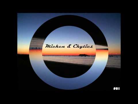 Micken & Chytics -  Mix #01