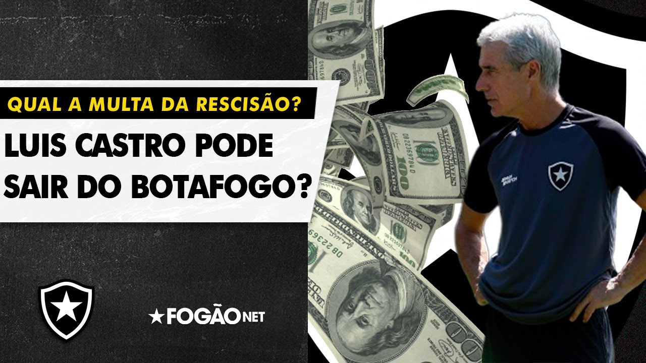 VÍDEO: Luís Castro pode sair mesmo do Botafogo? Qual o valor da multa rescisória?