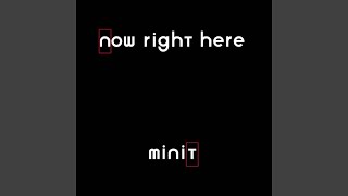 NOW RIGHT HERE