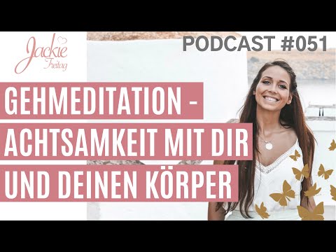 🎧 GEHMEDITATION - Für mehr Achtsamkeit mit dir und deinem Körper