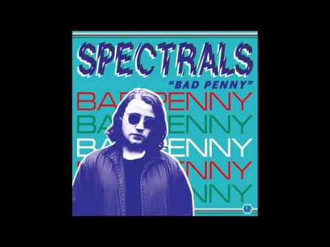 Spectrals - Bad Penny (Full Album)