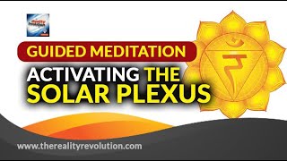 Guided Meditation: Activating the Solar Plexus