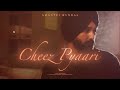 My Precious (Cheez Pyaari) - Amantej Hundal | Lost Treasures | Latest Punjabi Songs 2023