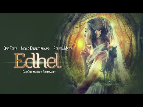 Edhel – Das Geheimnis des Elfenwaldes - Kompletter Film auf Deutsch