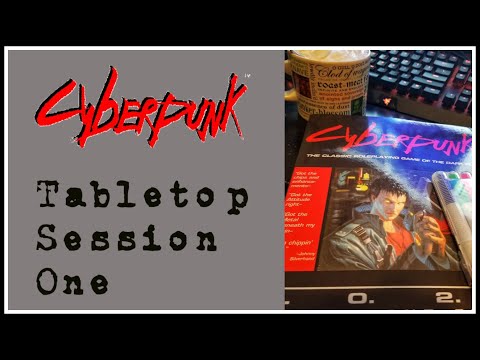 Cyberpunk's Not Dead Episode 1: Cyberpunk 2020 Tabletop Session