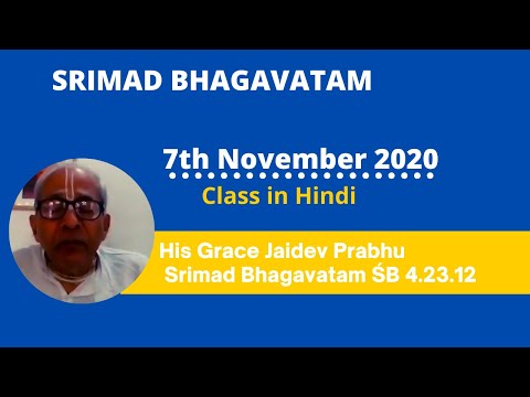 Morning SB Class[Hindi] by HG Jaidev Prabhu| SB  4.23.12