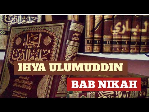 05/IHYA ULUMUDDIN BAB NIKAH