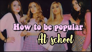 How to become popular at school