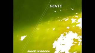 Dente - al mondo