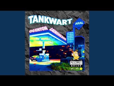 Tankwart (feat. Laurens306)