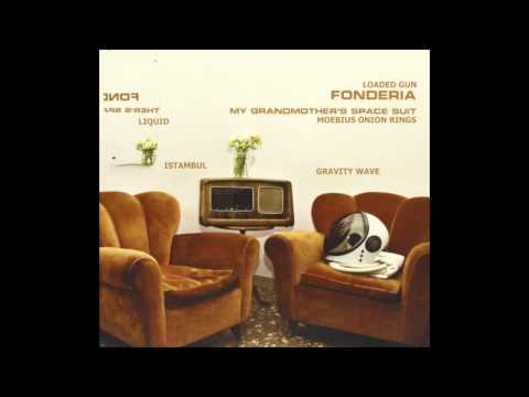 Fonderia - My Grandmother's Space Suit (2010) [full album]