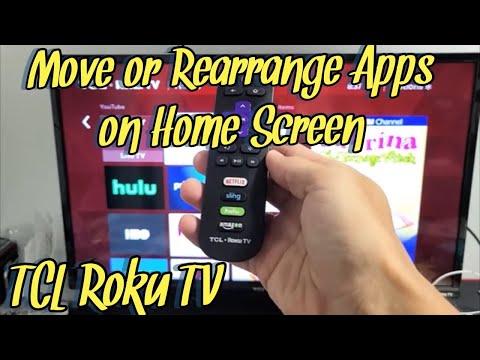TCL Roku TV: How to Move/Rearrange Apps on Home Screen