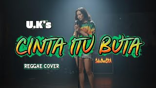 Download lagu U.K's - Cinta Itu Buta (Reggae Cover) mp3 Download lagu U.K's - Cinta Itu Buta (Reggae Cover) mp3