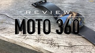 Moto 360 Review