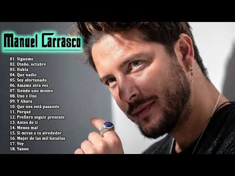 Manuel Carrasco Grandes Exitos 2021 | Top sus mejores canciones 2021