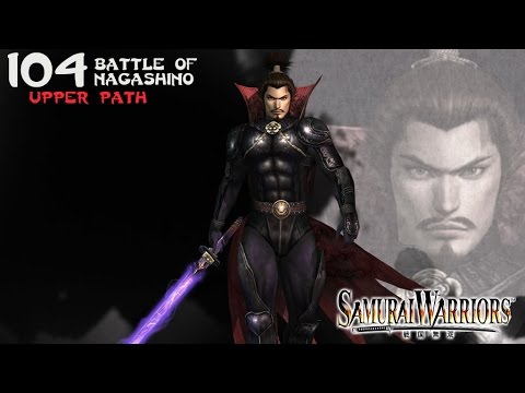 Samurai Warriors (104) Nobunaga - Upper Path - Battle of Nagashino