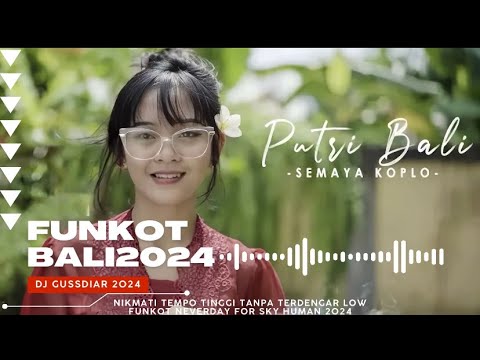 DJ PUTRI BALI ​⁠ ( SEMAYA KOPLO) X BUDUH (AA RAKA SIDAN) - DJ GUSSDIAR. #fyp #fypp #balinese
