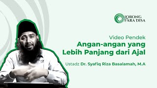 Download lagu Angan-angan Yang Lebih Panjang Dari Ajal - Ustadz Dr. Syafiq Riza Basalamah, MA. mp3 Download lagu Angan-angan Yang Lebih Panjang Dari Ajal - Ustadz Dr. Syafiq Riza Basalamah, MA. mp3