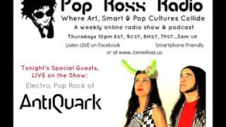 AntiQuark interview on Pop Roxx Radio