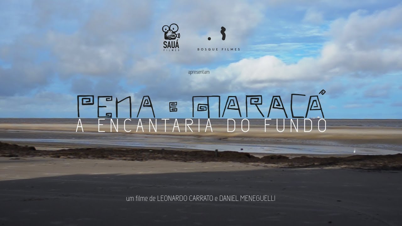 Pena e Maracá - A Encantaria do Fundo