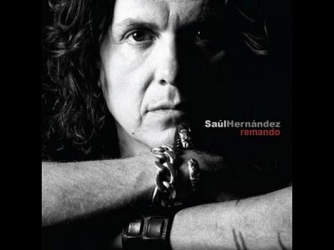 Saúl Hernández - Acechándote