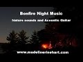Guided Meditation – Ep. 19: Night Bonfire Music ...