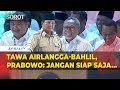 Pecah Tawa Celetuk Presiden Prabowo Buat Menteri Airlangga Bahlil Ngakak Jangan Siap Saja