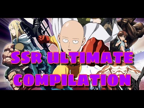 ONE PUNCH MAN: THE STRONGEST - ALL CURRENT SSR ULTIMATE COMPILATION