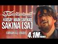Farhan Ali Waris Kaisay Main Dafnaon Sakina Noha 2022 1444