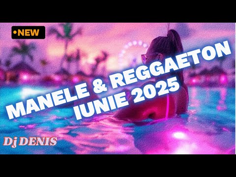 ❌▲ 🎶 DJ Denis - Club Sesiune Manele & Reggaeton Iunie 2025 l Romanian Party Mix l Vol 2 🎶❌▲