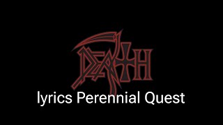 Death - Perennial Quest (lyrics)