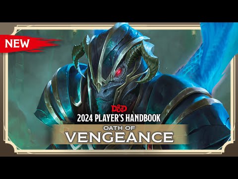New Paladin: Oath of Vengeance | 2024 Core Rulebooks | D&D