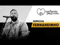 FERNANDINHO AS 7 MELHORES CANTANDO PELA VIDA AO VIVO